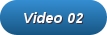 video 02